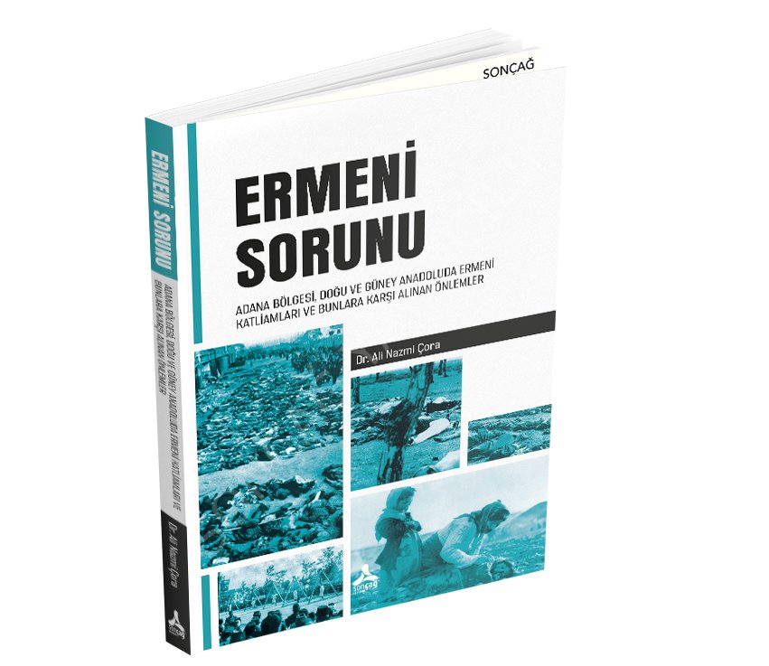 ERMENİ SORUNU ADANA BÖLGESİ, DOĞU VE GÜNEY ANADOLUDA ERMENİ KATLİAMLARI VE BUNLARA KARŞI ALINAN ÖNLEMLER
