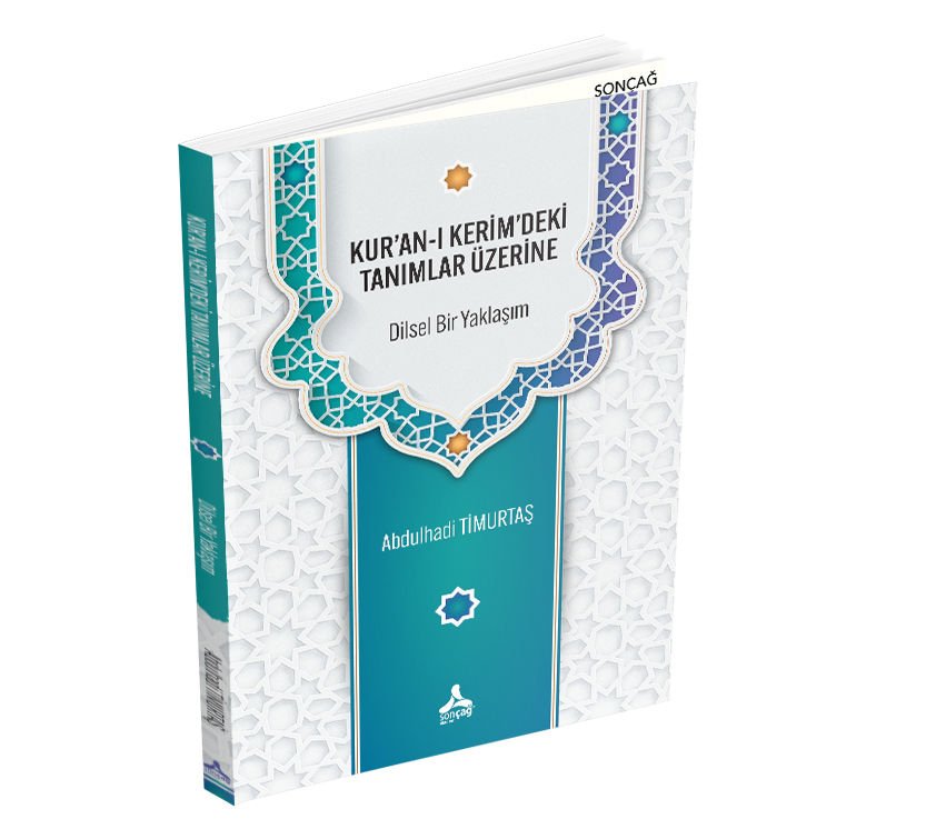 KUR’AN-I KERİM’DEKİ TANIMLAR ÜZERİNE DİLSEL BİR YAKLAŞIM