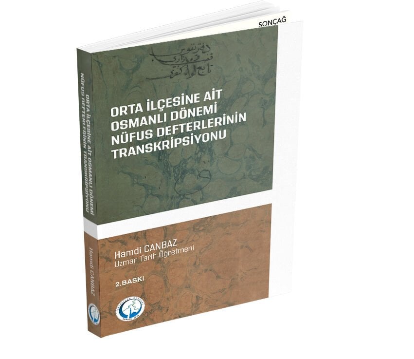 ORTA İLÇESİNE AİT OSMANLI DÖNEMİ NÜFUS DEFTERLERİNİN TRANSKRİPSİYONU (1831-1844)