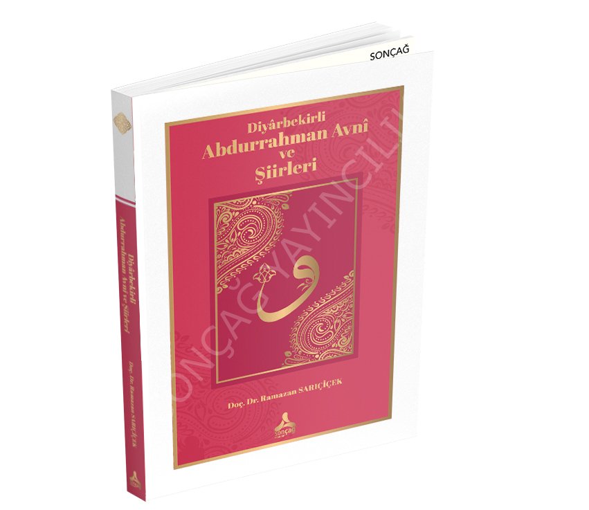 Diyârbekirli Abdurrahman Avnî ve Şiirleri