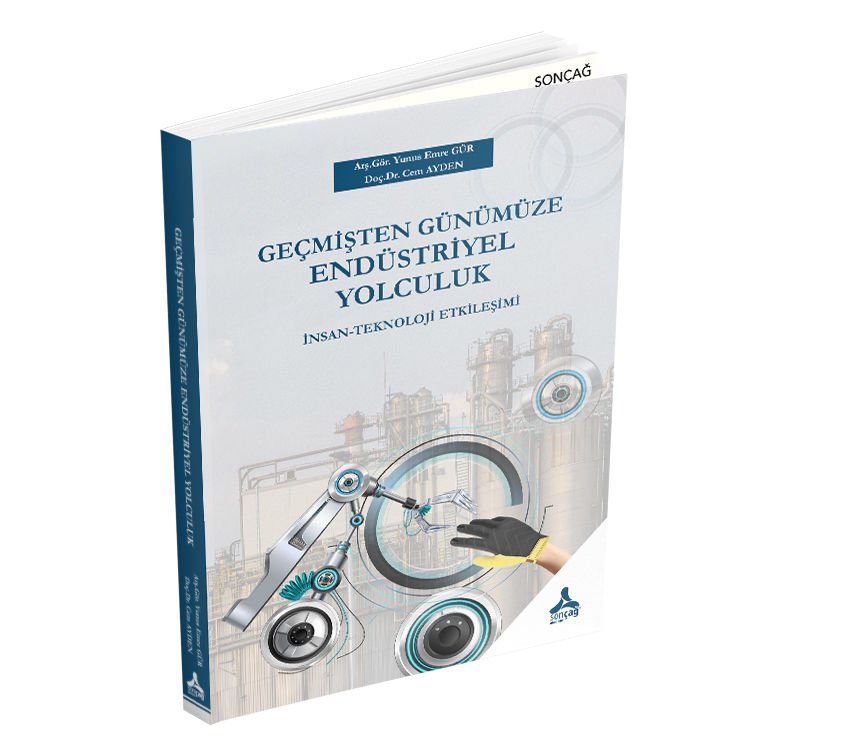 GEÇMİŞTEN GÜNÜMÜZE ENDÜSTRİYEL YOLCULUK İNSAN-TEKNOLOJİ ETKİLEŞİMİ
