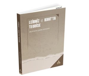 LEİBNİZ VE KANT’TA TEODİSE