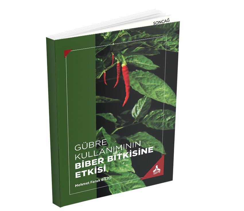 GÜBRE KULLANIMININ BİBER BİTKİSİNE ETKİSİ