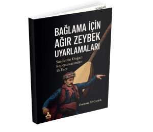 BAĞLAMA İÇİN AĞIR ZEYBEK UYARLAMALARI