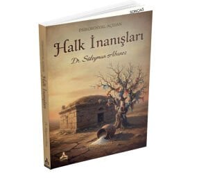 PSİKOSOSYAL AÇIDAN HALK İNANIŞLARI