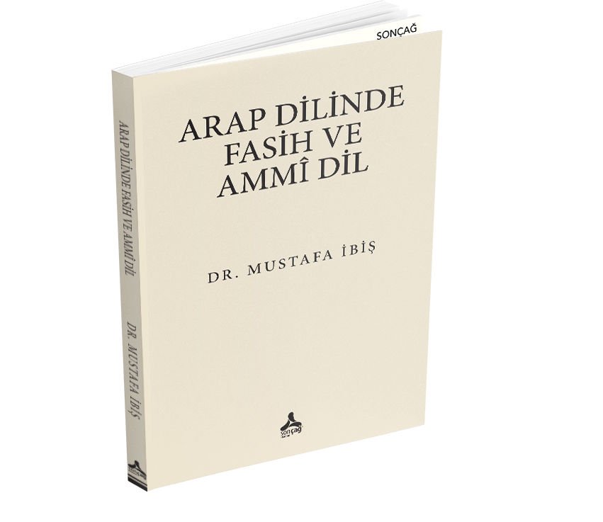 ARAP DİLİNDE FASİH VE AMMÎ DİL