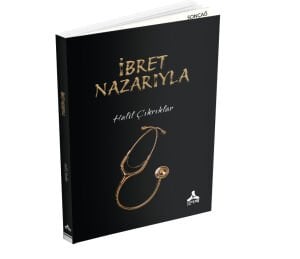 İBRET NAZARIYLA