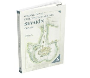 OSMANLI DEVRİ KIZILDENİZ MİMARİSİNDE SEVAKİN ÖRNEĞİ