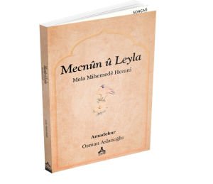 MECNÛN Û LEYLA