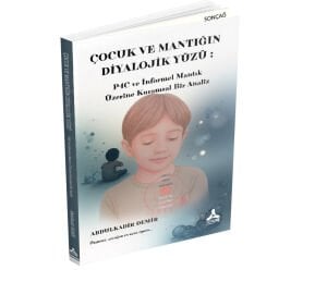 ÇOCUK VE MANTIĞIN DİYALOJİK YÜZÜ