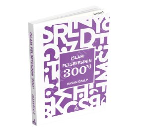 İslam Felsefesinin 300’ü