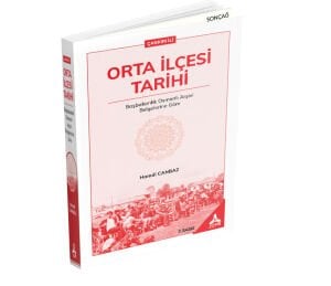 ORTA İLÇESİ TARİHİ