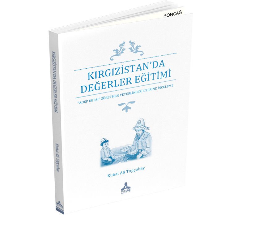 KIRGIZİSTAN’DA DEĞERLER EĞİTİMİ “ADEP DERSİ” ÖĞRETMEN YETERLİKLERİ ÜZERİNE İNCELEME
