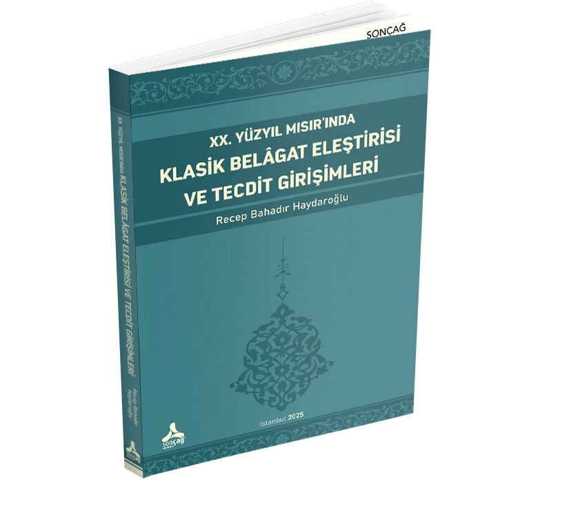 XX. YÜZYIL MISIR’INDA KLASİK BELÂGAT ELEŞTİRİSİ VE TECDİT GİRİŞİMLERİ