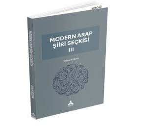 MODERN ARAP ŞİİRİ SEÇKİSİ III