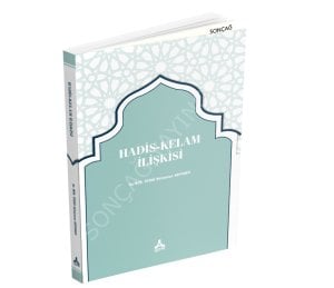 HADİS-KELAM İLİŞKİSİ