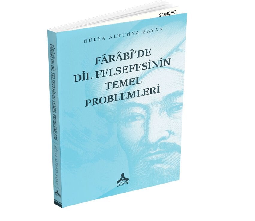 FÂRÂBÎ’DE DİL FELSEFESİNİN TEMEL PROBLEMLERİ