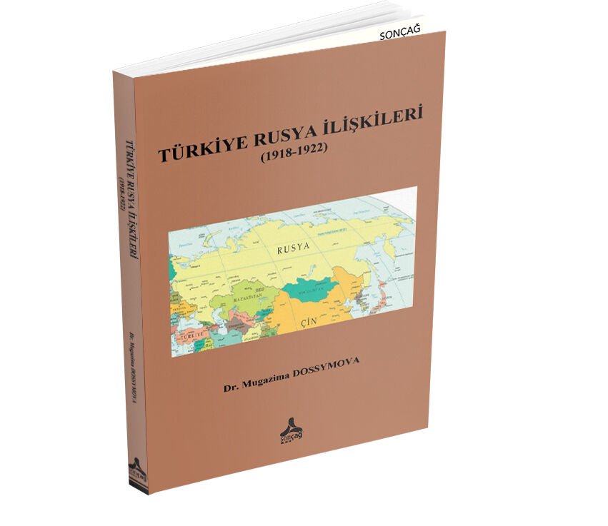TÜRKİYE RUSYA İLİŞKİLERİ (1918-1922)