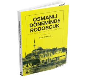 OSMANLI DÖNEMİNDE RODOSCUK (XVIII. Yüzyılın Sonu XIX. Yüzyılın Başı)