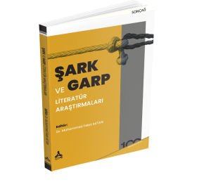 ŞARK VE GARP LİTERATÜR ARAŞTIRMALARI