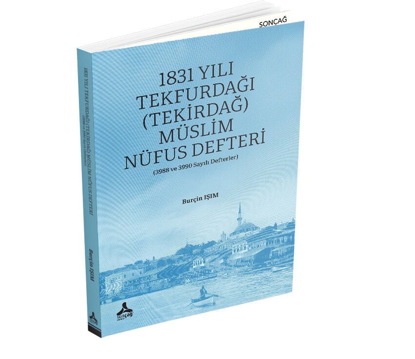 1831 YILI TEKFURDAĞI (TEKİRDAĞ) MÜSLİM NÜFUS DEFTERİ