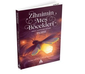 ZİHNİMİN ATEŞ BÖCEKLERİ